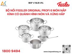 Bộ nồi Fissler Original Profi 6 món nắp kính có quánh hình nón và xửng hấp - Bếp An Khang 